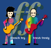 french fry & fresh fredy